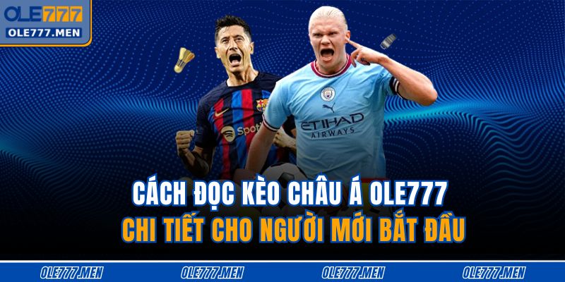 Cách đọc kèo châu Á