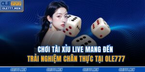 Chơi tài xỉu live