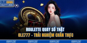 Roulette Quay Số Thật