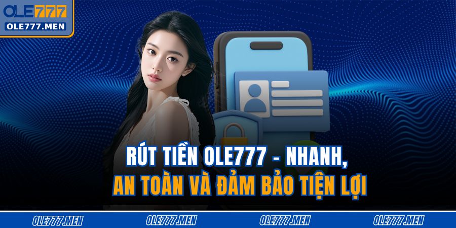 rút tiền OLE777